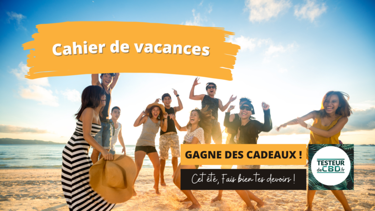 Cahier de vacances cannabis « Testeur de CBD »
