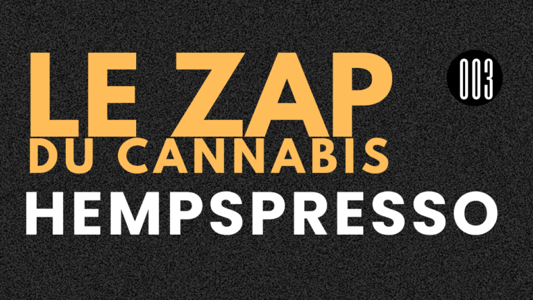 Hempspresso 003 | Le Zap du Canna x Honest