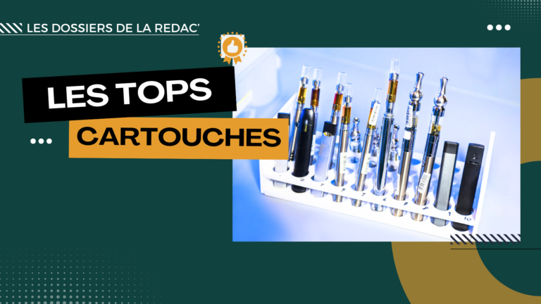 Les meilleures cartouches CBD (distillat)