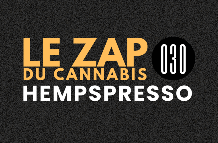 Hempspresso 030 | Le Zap du Canna